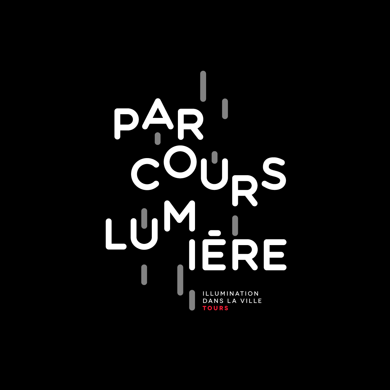 Ouvrir le projet Parcours Lumière - Tours